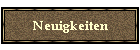 Neuigkeiten